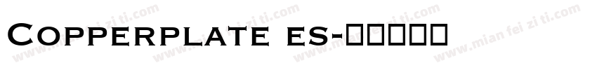 Copperplate es字体转换